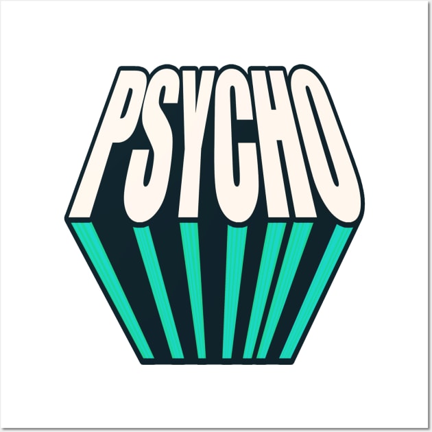 PSYCHO2 Wall Art by nostalgia